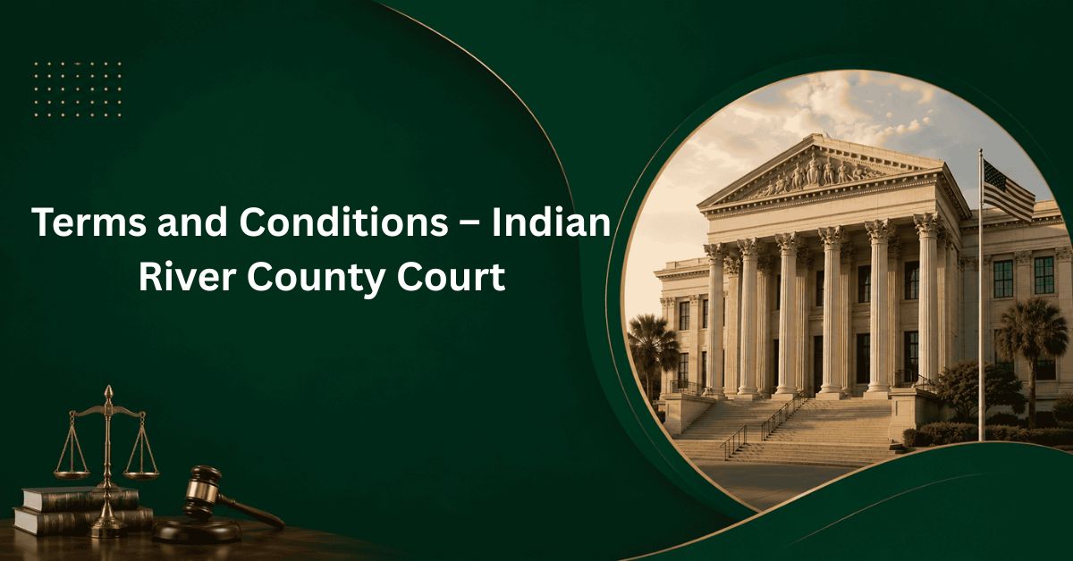 Terms-and-Conditions-–-Indian-River-County-Court